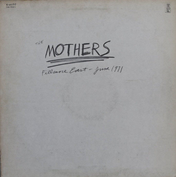 The Mothers ‎– Fillmore East, June 1971 (Álbum)